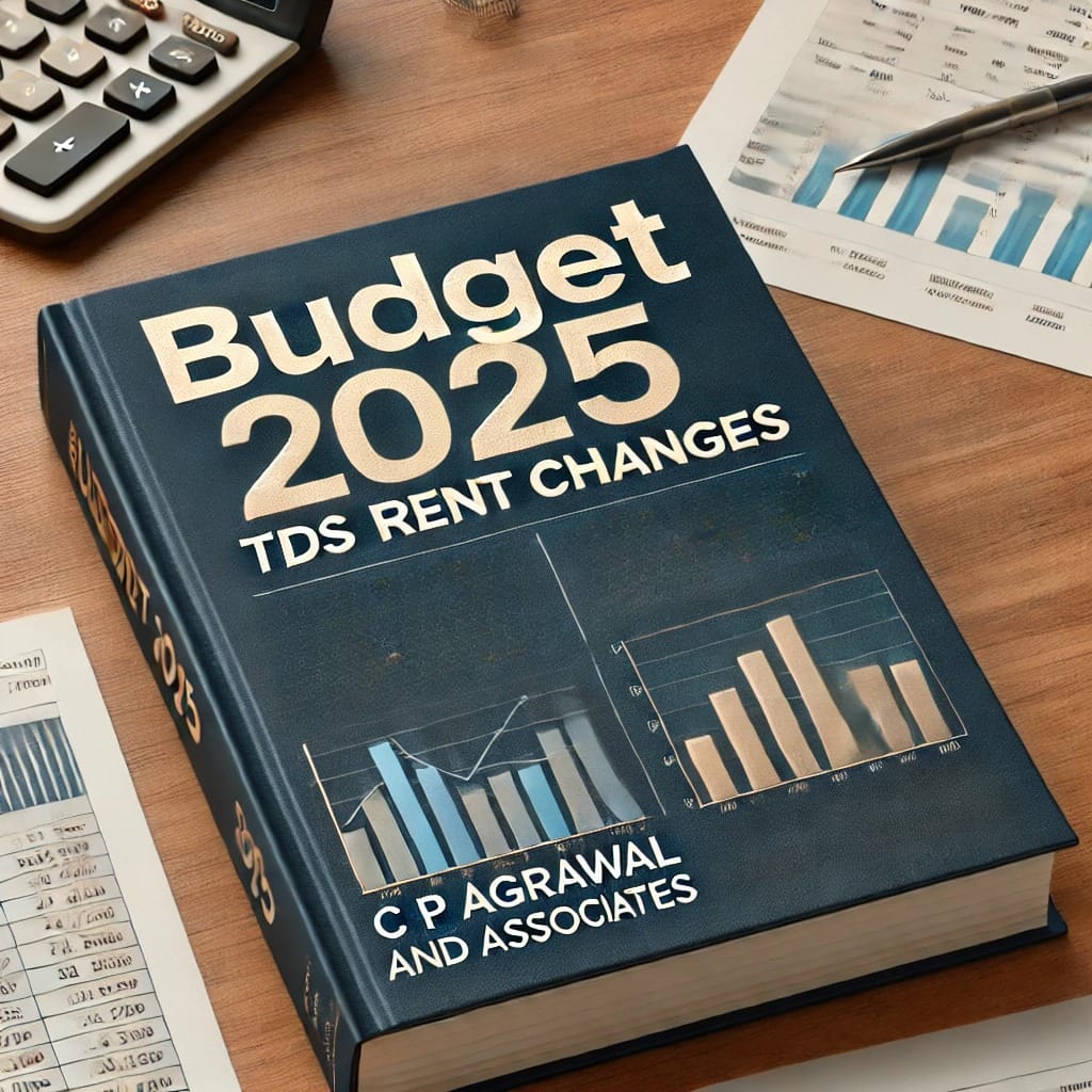 Infographic illustrating the key changes in Section 194-I TDS structure from Budget 2025. The image features a professional, clean layout with icons representing tax documents, rent, and real estate. It includes the heading 'Budget 2025: Simplified Rent TDS Changes' along with bullet points summarizing key updates such as increased threshold limits for TDS, streamlined tax rates, and simplified compliance measures for rent taxation.
